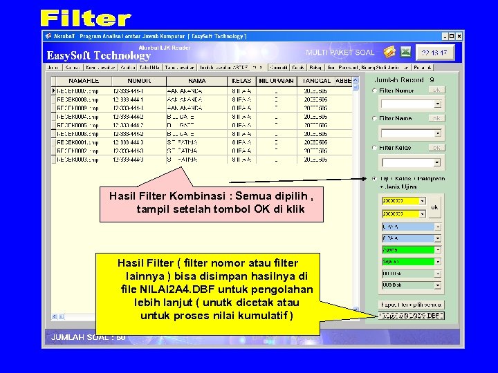 Hasil Filter Kombinasi : Semua dipilih , tampil setelah tombol OK di klik Hasil