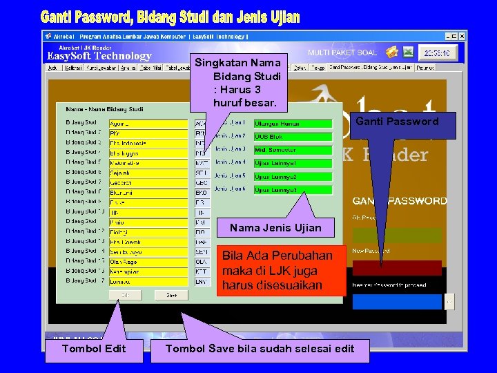 Singkatan Nama Bidang Studi : Harus 3 huruf besar. Ganti Password Nama Jenis Ujian