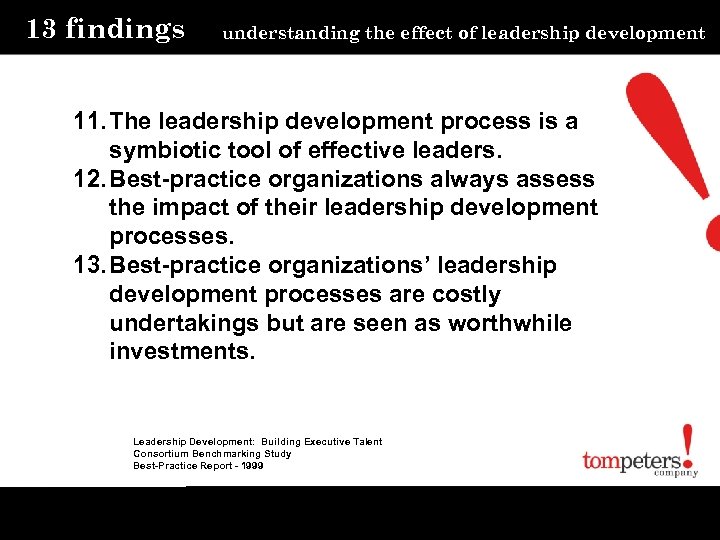 13 findings understanding the effect of leadership development 11. The leadership development process is