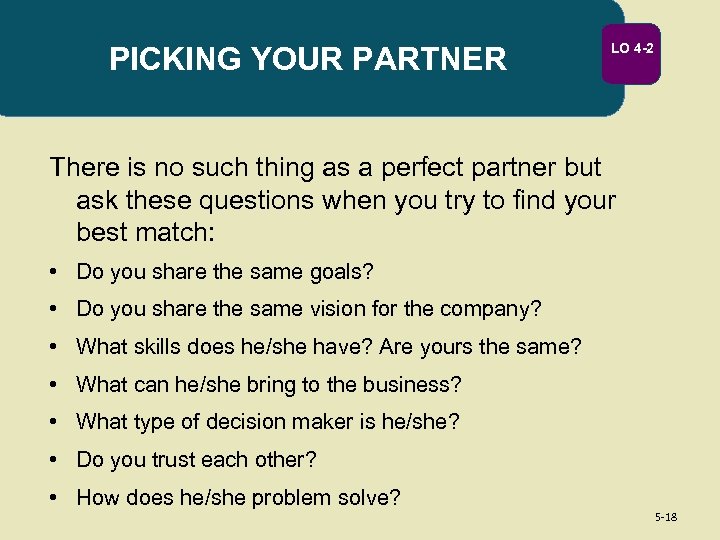 PICKING YOUR PARTNER LO 4 -2 There is no such thing as a perfect