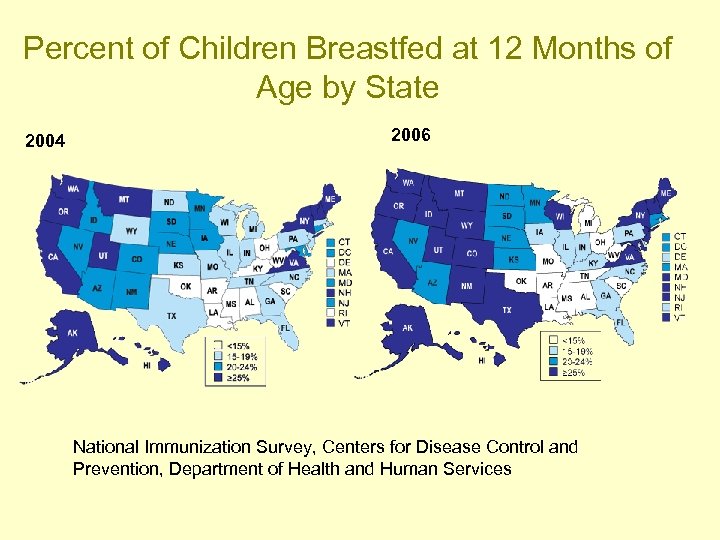 Percent of Children Breastfed at 12 Months of Age by State 2004 2006 National