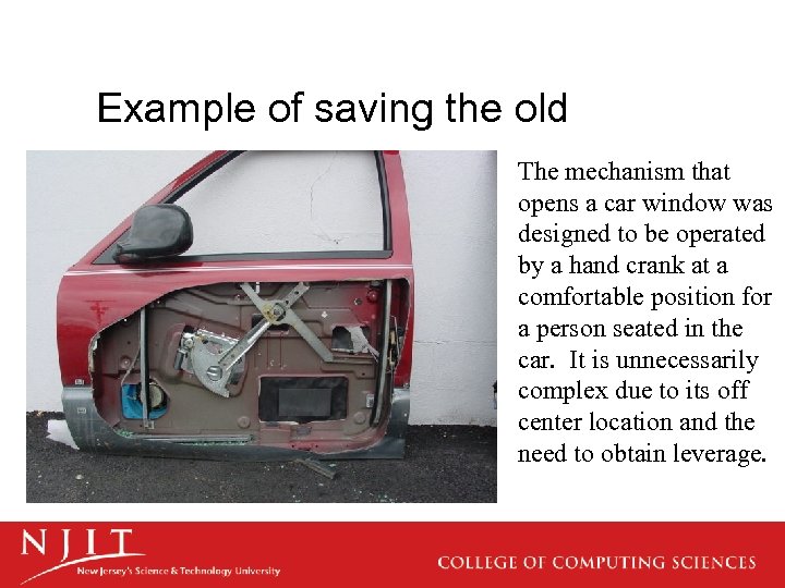 Example of saving the old The mechanism that opens a car window was designed