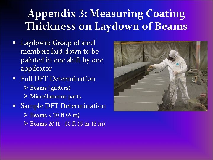 Appendix 3: Measuring Coating Thickness on Laydown of Beams § Laydown: Group of steel