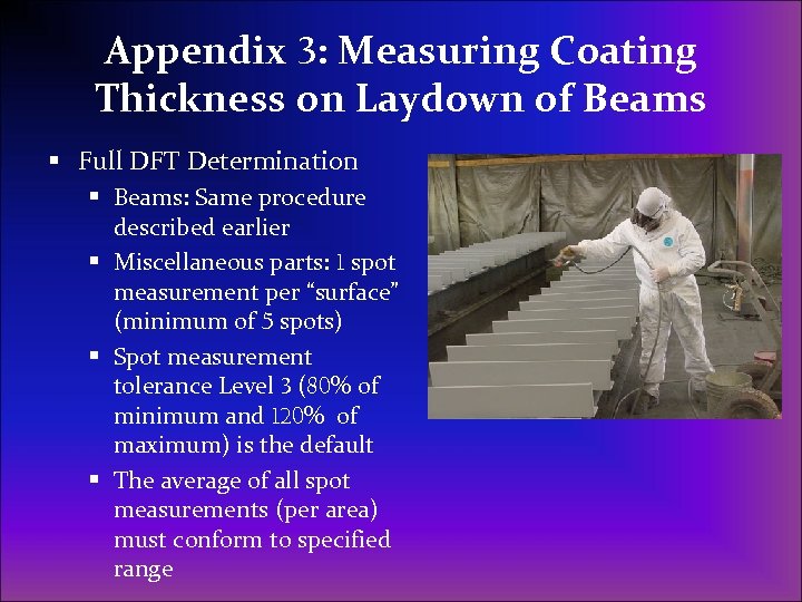 Appendix 3: Measuring Coating Thickness on Laydown of Beams § Full DFT Determination §