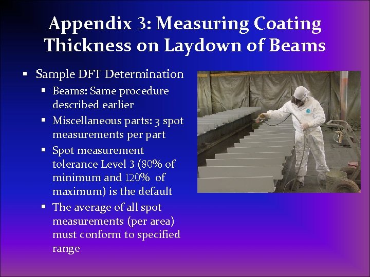 Appendix 3: Measuring Coating Thickness on Laydown of Beams § Sample DFT Determination §