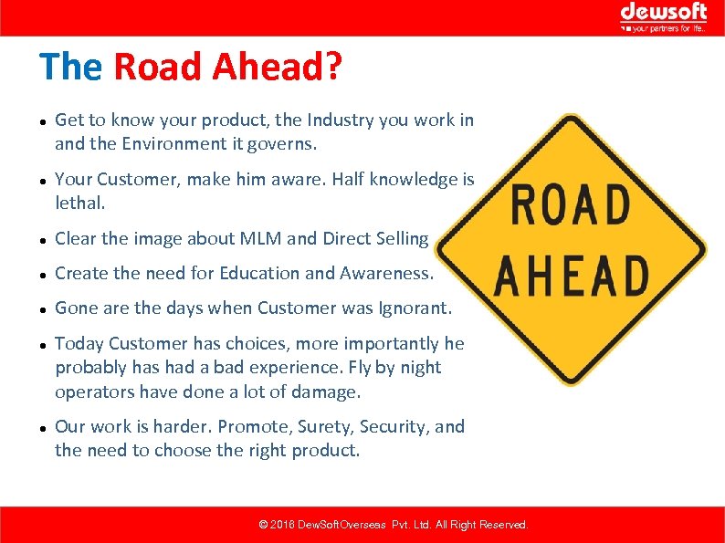 The Road Ahead? Get to know your product, the Industry you work in and