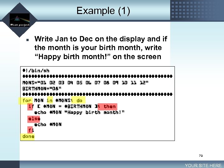 Example (1) LOGO PRism project n Write Jan to Dec on the display and