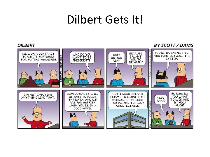Dilbert Gets It! 