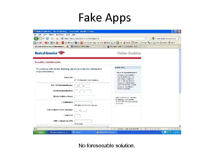 Fake Apps No foreseeable solution. 