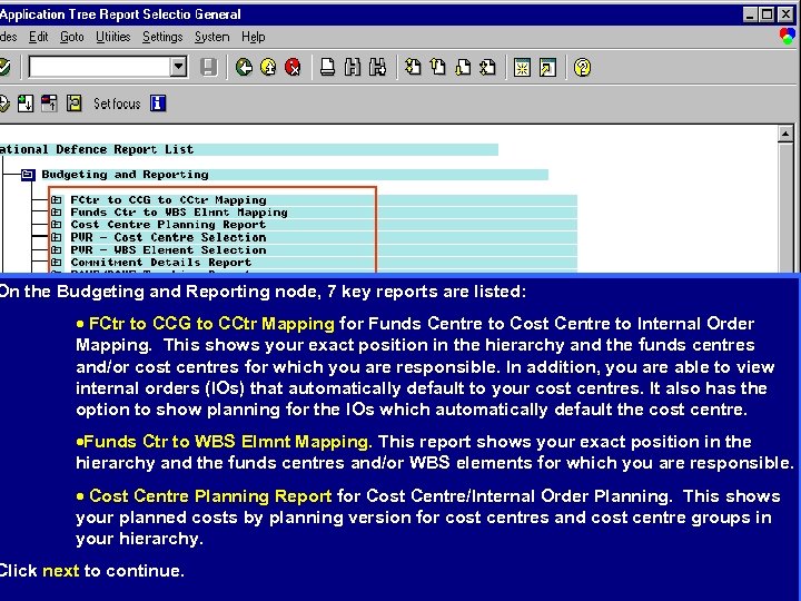 On the Budgeting and Reporting node, 7 key reports are listed: · FCtr to