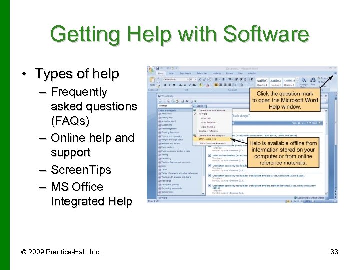 Getting Help with Software • Types of help – Frequently asked questions (FAQs) –