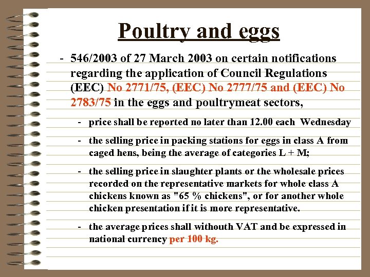 Poultry and eggs - 546/2003 of 27 March 2003 on certain notifications regarding the