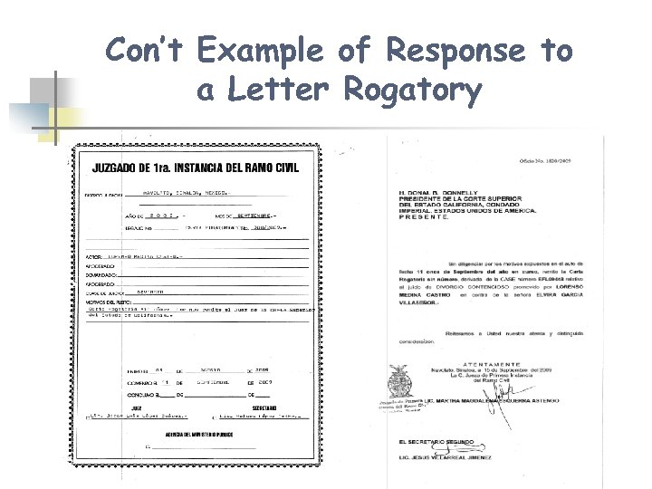 Con’t Example of Response to a Letter Rogatory 