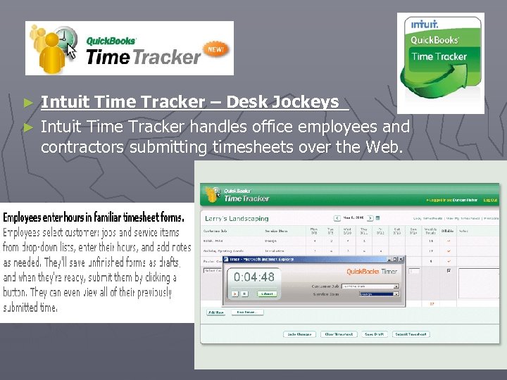 Intuit Time Tracker – Desk Jockeys ► Intuit Time Tracker handles office employees and