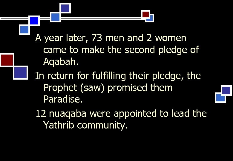 A year later, 73 men and 2 women came to make the second pledge