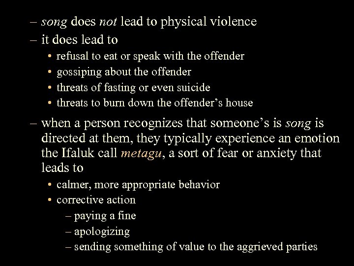 – song does not lead to physical violence – it does lead to •