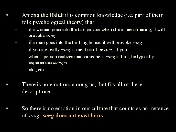  • Among the Ifaluk it is common knowledge (i. e. part of their