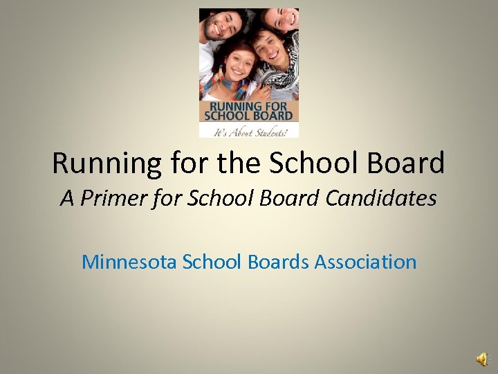 Running for the School Board A Primer for School Board Candidates Minnesota School Boards
