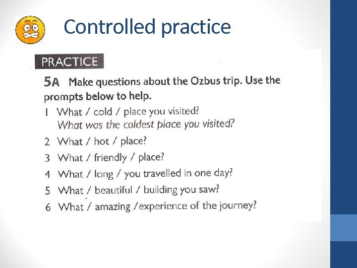 Controlled practice 