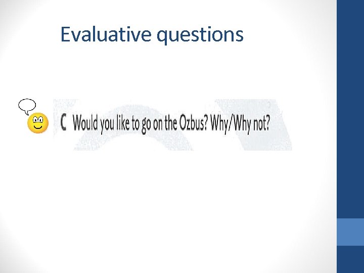 Evaluative questions 