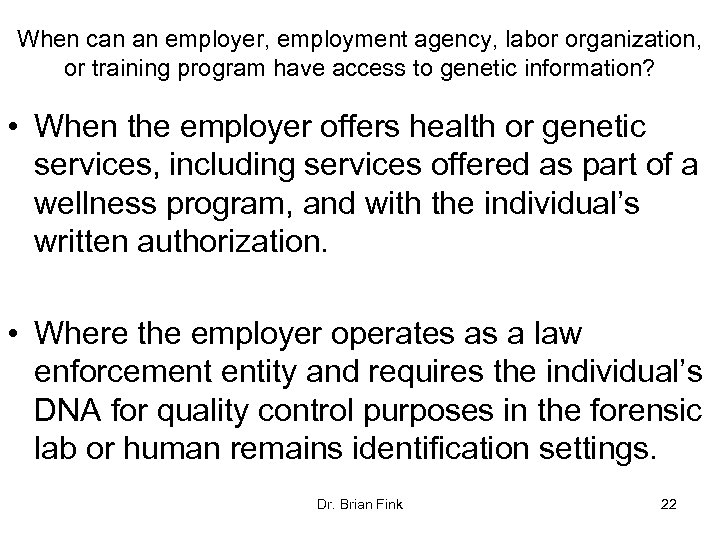 When can an employer, employment agency, labor organization, or training program have access to