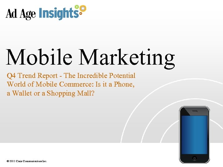 Mobile Marketing Q 4 Trend Report - The Incredible Potential World of Mobile Commerce: