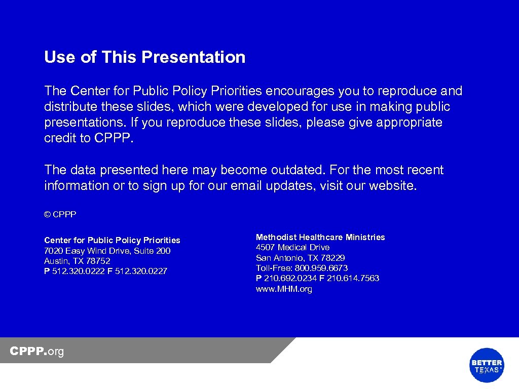 FAMILY BUDGETS Use of This Presentation The Center for Public Policy Priorities encourages you