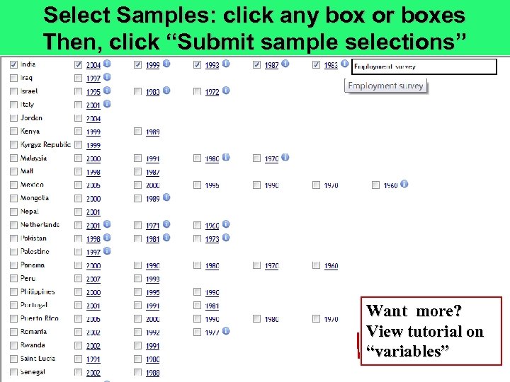 Select Samples: click any box or boxes Then, click “Submit sample selections” Want more?