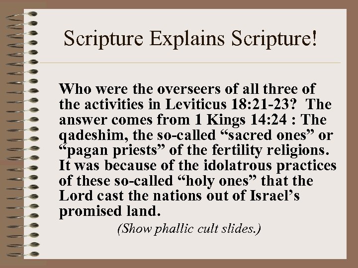 Scripture Explains Scripture! Who were the overseers of all three of the activities in