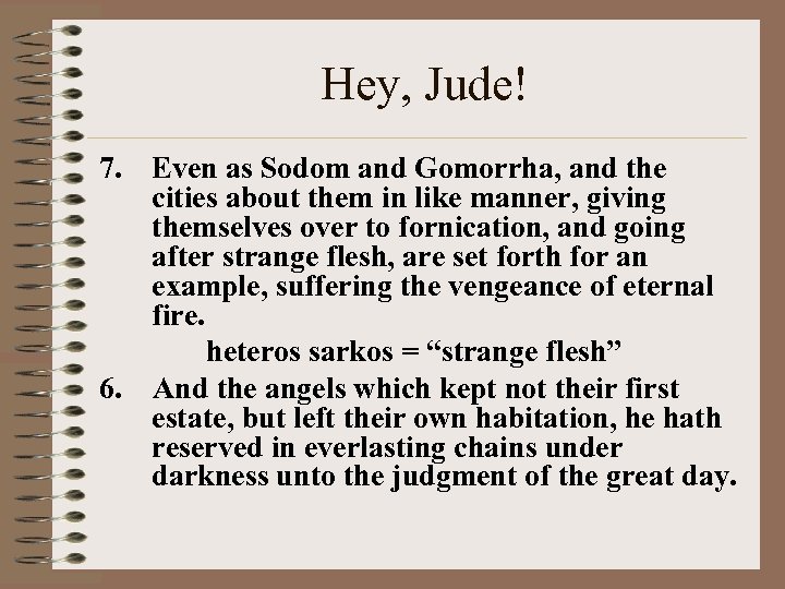 Hey, Jude! 7. Even as Sodom and Gomorrha, and the cities about them in