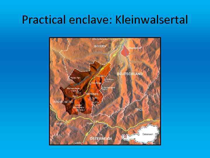 Practical enclave: Kleinwalsertal 