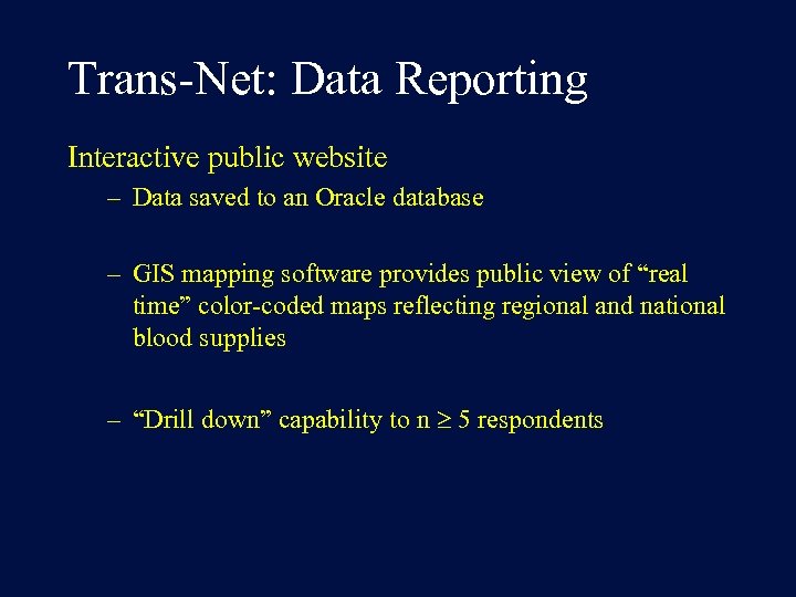 Trans-Net: Data Reporting Interactive public website – Data saved to an Oracle database –