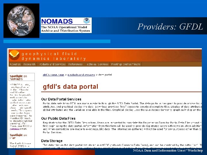 Providers: GFDL NOAA Data and Information Users' Workshop 