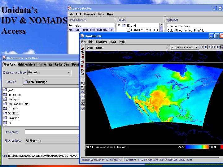 Unidata’s IDV & NOMADS Access NOAA Data and Information Users' Workshop 