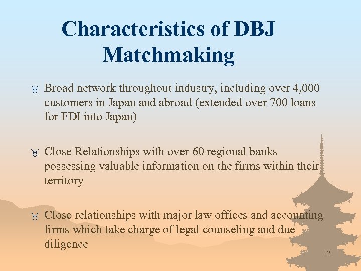 Characteristics of DBJ Matchmaking _ Broad network throughout industry, including over 4, 000 customers