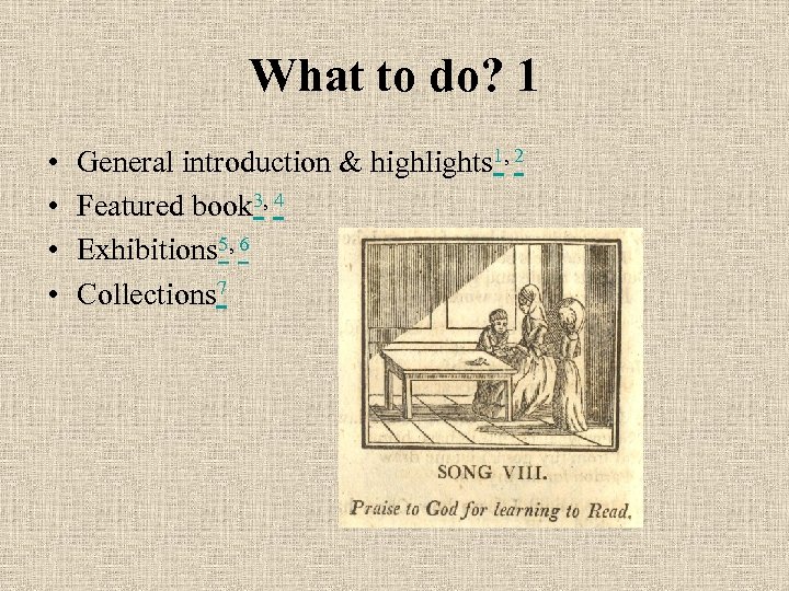 What to do? 1 • • General introduction & highlights 1, 2 Featured book