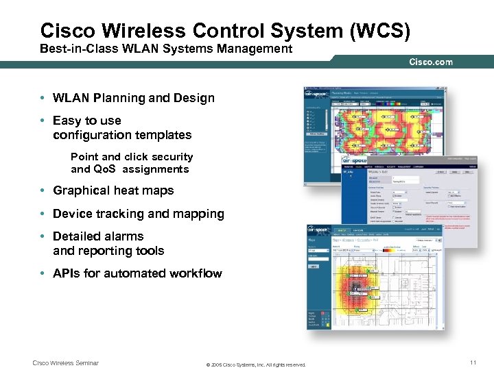 Cisco Wireless Control System (WCS) Best-in-Class WLAN Systems Management • WLAN Planning and Design