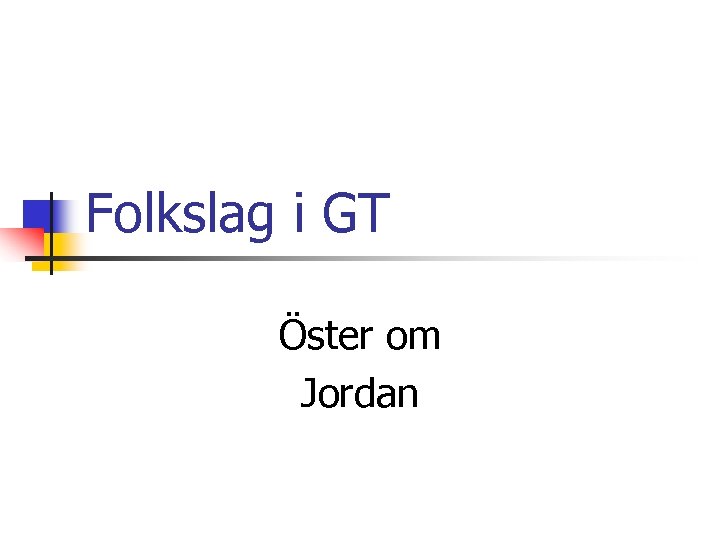 Folkslag i GT Öster om Jordan 