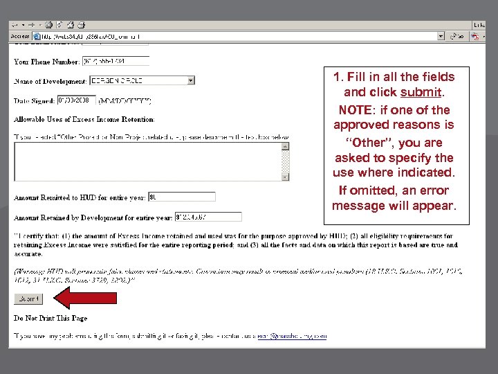 1. Fill in all the fields and click submit. NOTE: if one of the