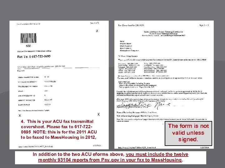 4. This is your ACU fax transmittal coversheet. Please fax to 617 -7220695 NOTE: