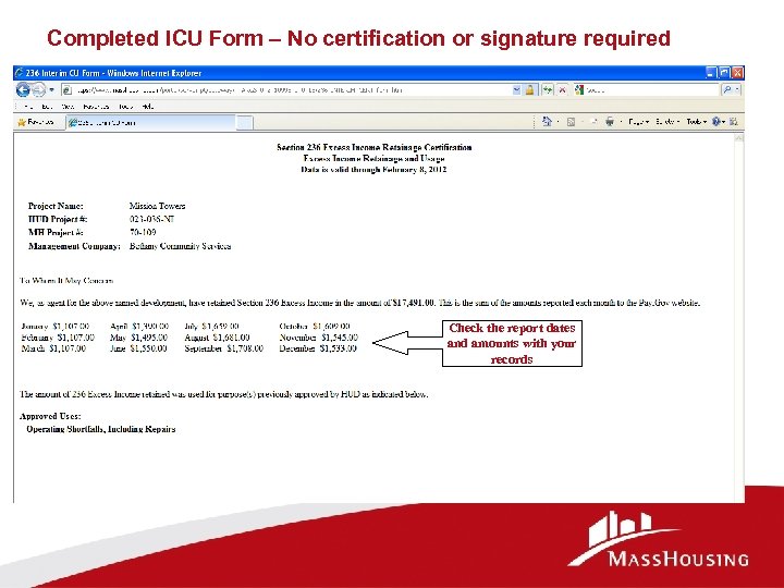 Completed ICU Form – No certification or signature required Check the report dates and