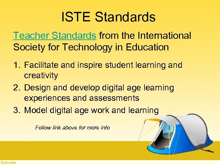 ISTE Standards Teacher Standards from the International Society for Technology in Education 1. Facilitate