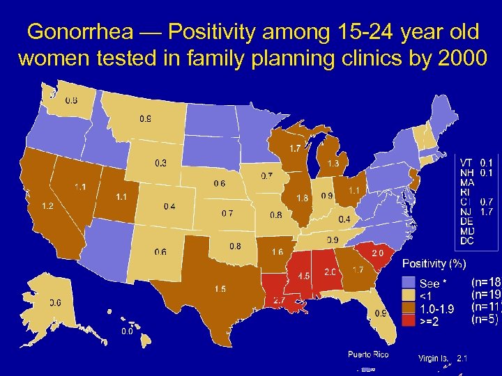 Gonorrhea — Positivity among 15 -24 year old women tested in family planning clinics