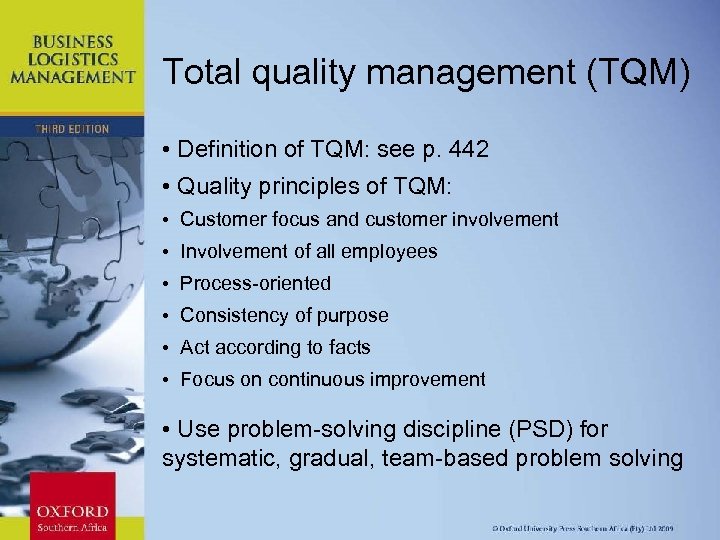 Total quality management (TQM) • Definition of TQM: see p. 442 • Quality principles