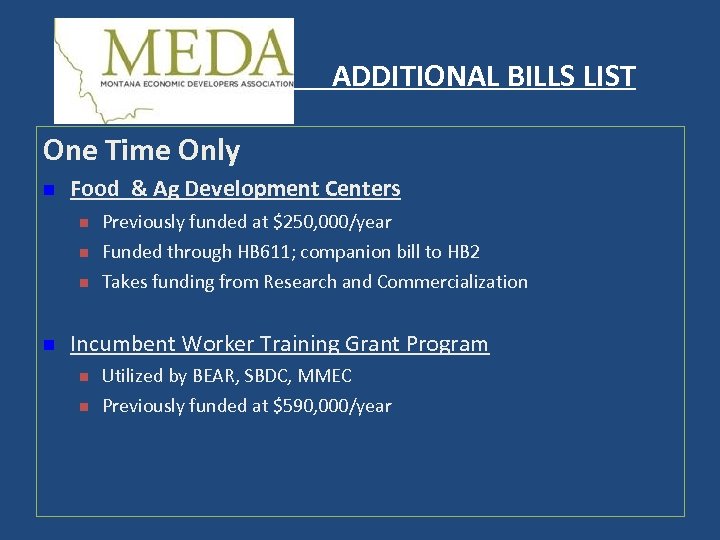ADDITIONAL BILLS LIST One Time Only n Food & Ag Development Centers n n