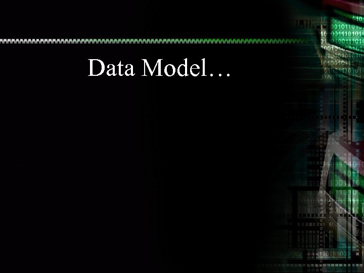 Data Model… 