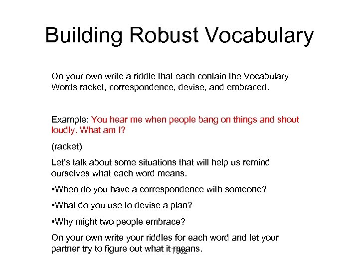 Building Robust Vocabulary On your own write a riddle that each contain the Vocabulary