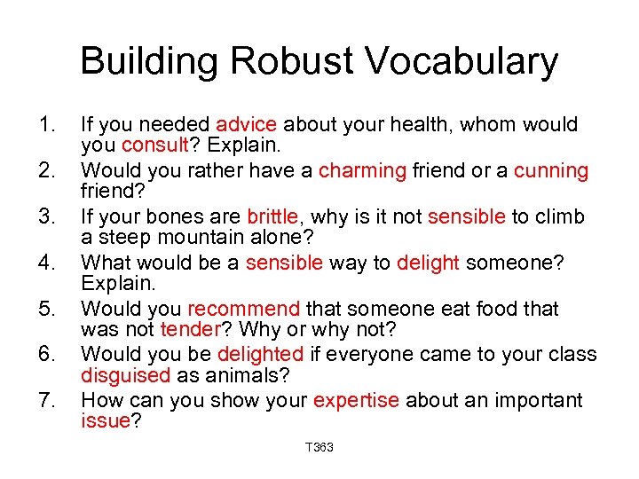 Building Robust Vocabulary 1. 2. 3. 4. 5. 6. 7. If you needed advice