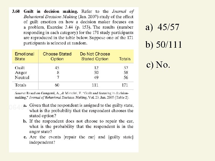 a) 45/57 b) 50/111 c) No. 