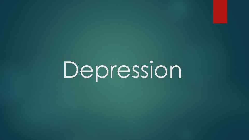 Depression 